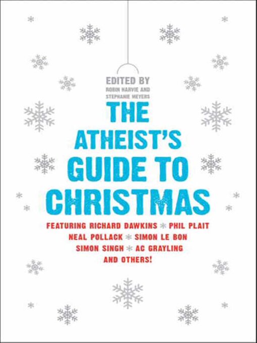Title details for The Atheist's Guide to Christmas by Robin Harvie - Available
